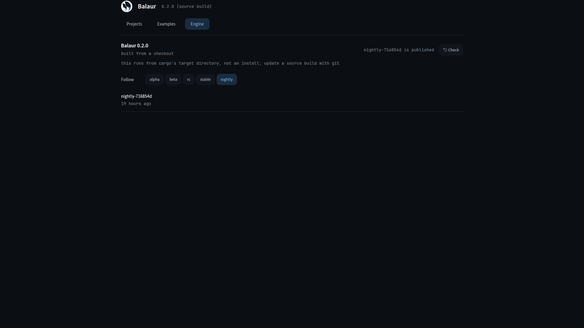 The Engine tab: this build and whether it is current, the channel to follow, and the releases on it